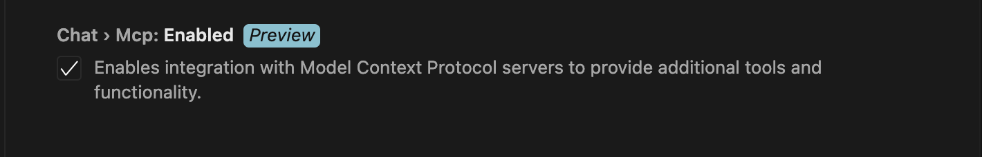 在 VSCode 设置页面中的条目。该选项名为“聊天 > MCP：已启用（预览）”。描述为：“启用与模型上下文协议服务器的集成，以提供额外的工具和功能。”
